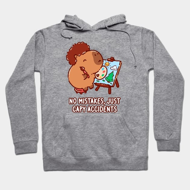 Capybara painting, no mistakes, just happy accidents Hoodie by Tinyarts